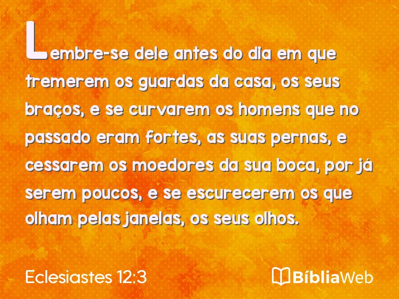 Eclesiastes 12:3 em imagem para compartilhar