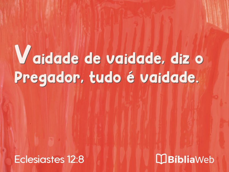 Eclesiastes 12:8 em imagem para compartilhar
