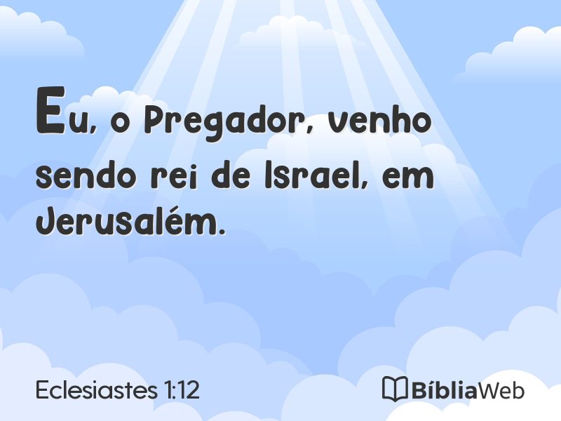Eclesiastes 1:12 em imagem para compartilhar