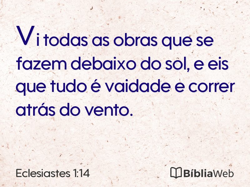 Eclesiastes 1:14 em imagem para compartilhar