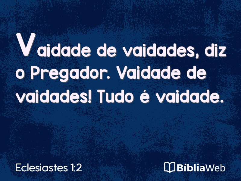 Eclesiastes 1:2 em imagem para compartilhar