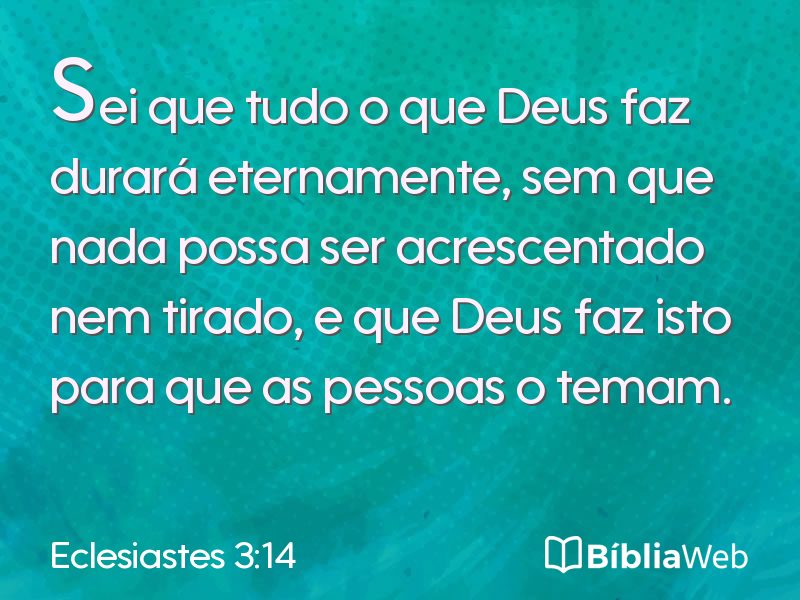 Eclesiastes 3:14 em imagem para compartilhar
