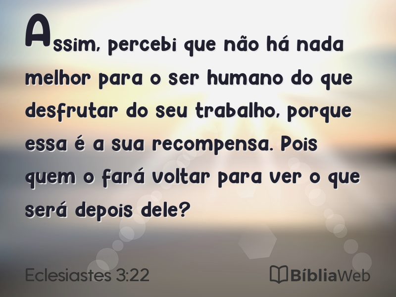 Eclesiastes 3:22 em imagem para compartilhar