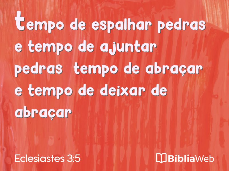 Eclesiastes 3:5 em imagem para compartilhar