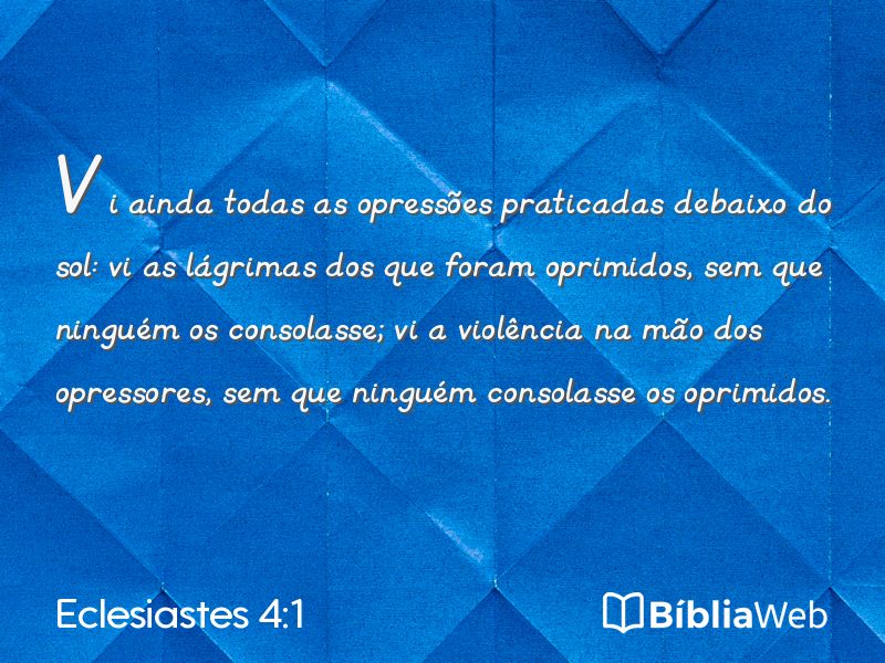 Eclesiastes 4:1 em imagem para compartilhar