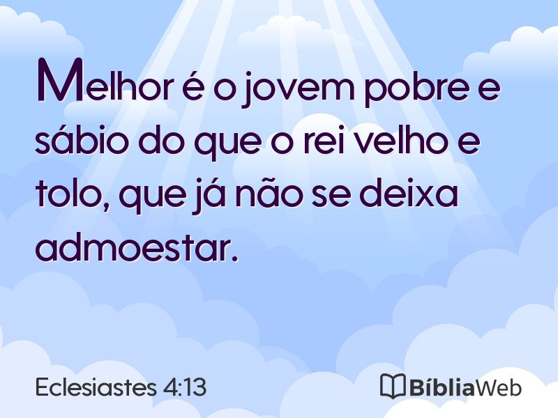 Eclesiastes 4:13 em imagem para compartilhar