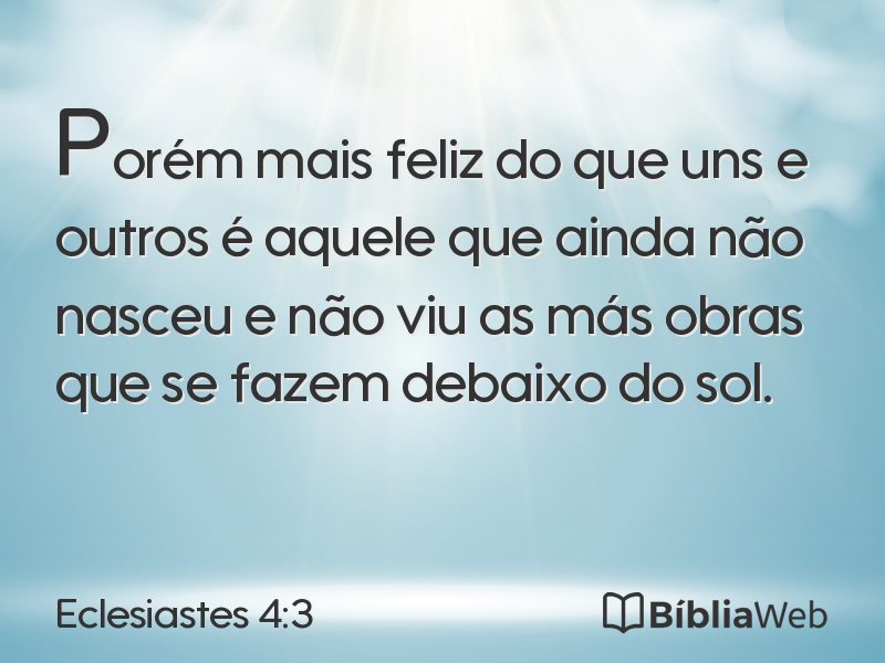 Eclesiastes 4:3 em imagem para compartilhar