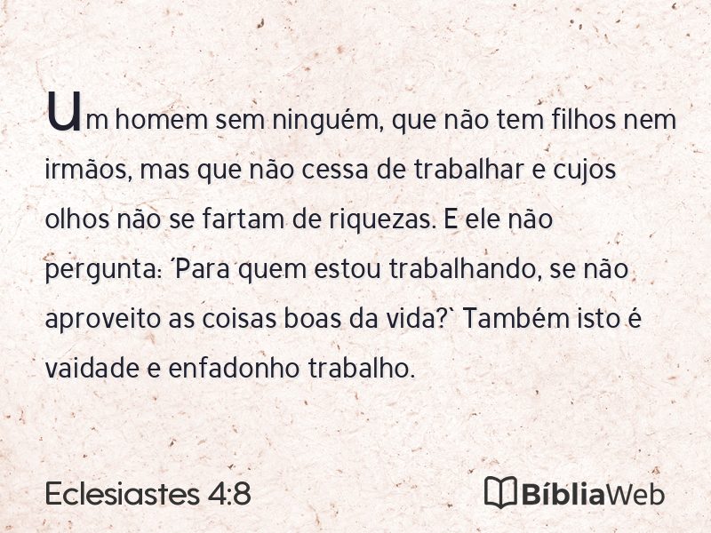 Eclesiastes 4:8 em imagem para compartilhar