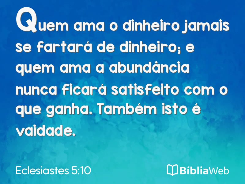 Eclesiastes 5:10 em imagem para compartilhar