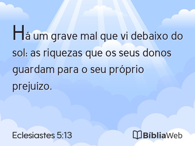 Eclesiastes 5:13 em imagem para compartilhar
