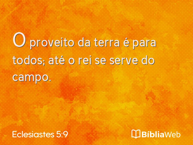 Eclesiastes 5:9 em imagem para compartilhar