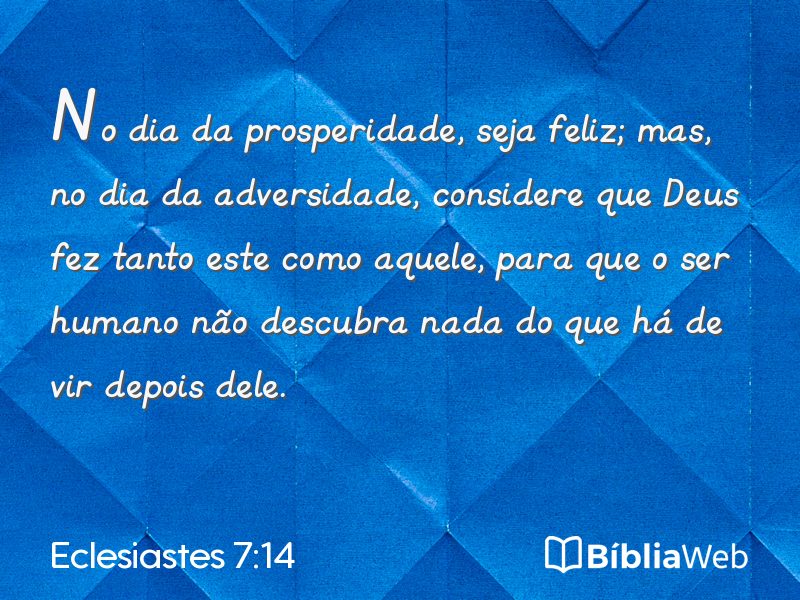 Eclesiastes 7:14 em imagem para compartilhar