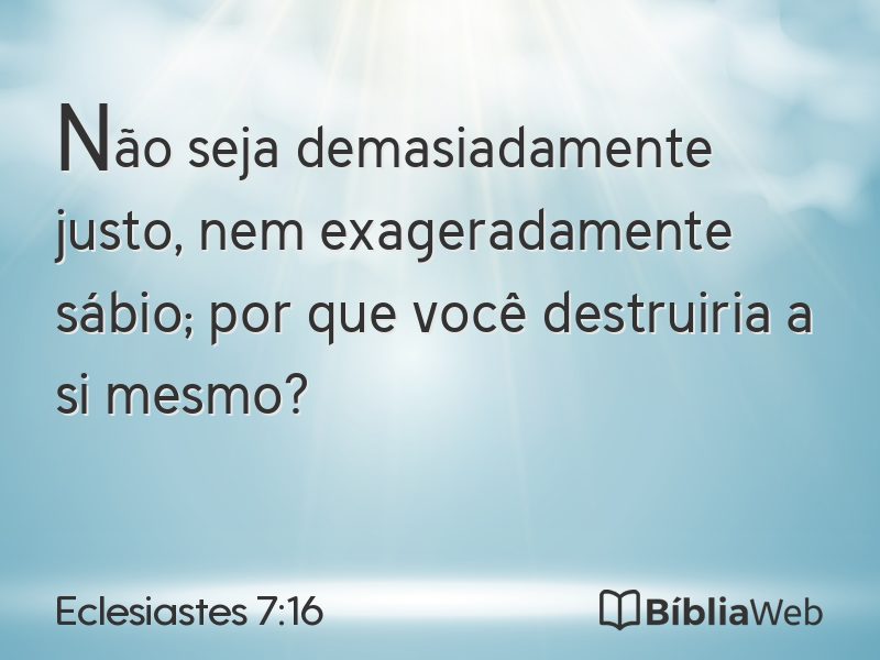Eclesiastes 7:16 em imagem para compartilhar