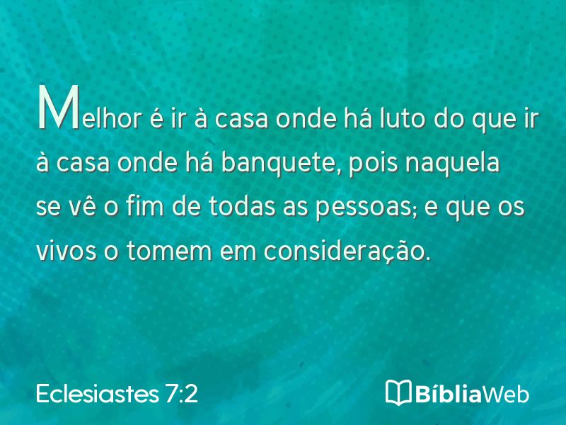 Eclesiastes 7:2 em imagem para compartilhar