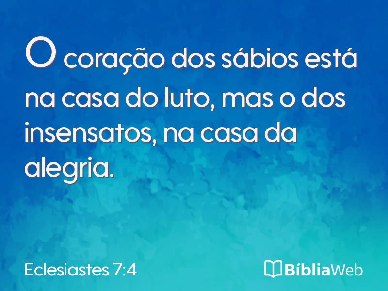 Eclesiastes 7:4 em imagem para compartilhar