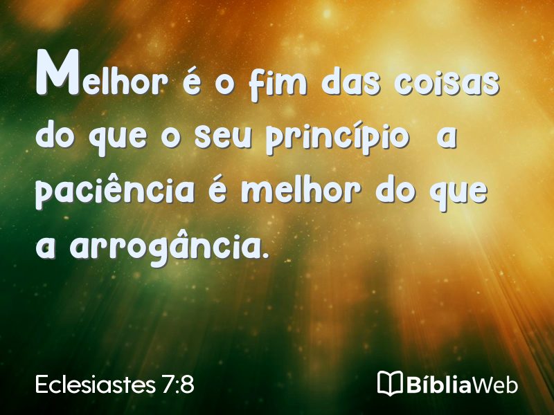 Eclesiastes 7:8 em imagem para compartilhar
