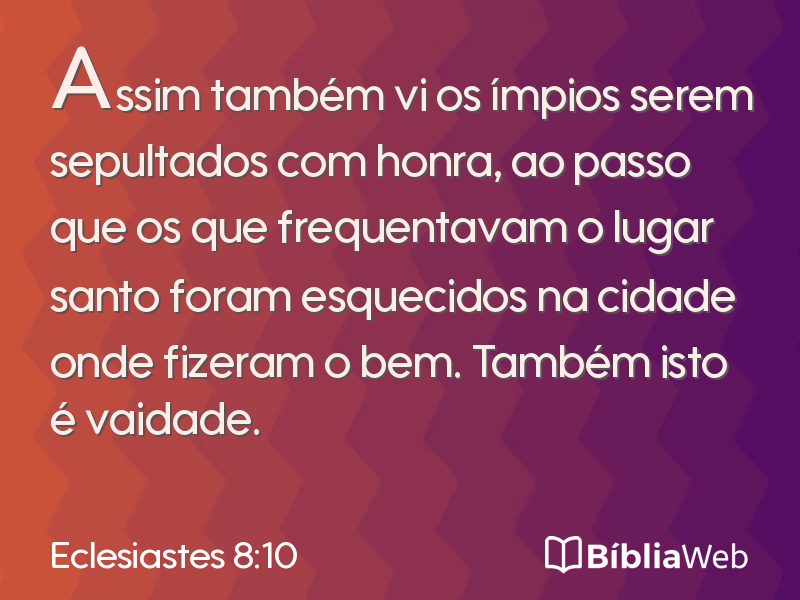 Eclesiastes 8:10 em imagem para compartilhar