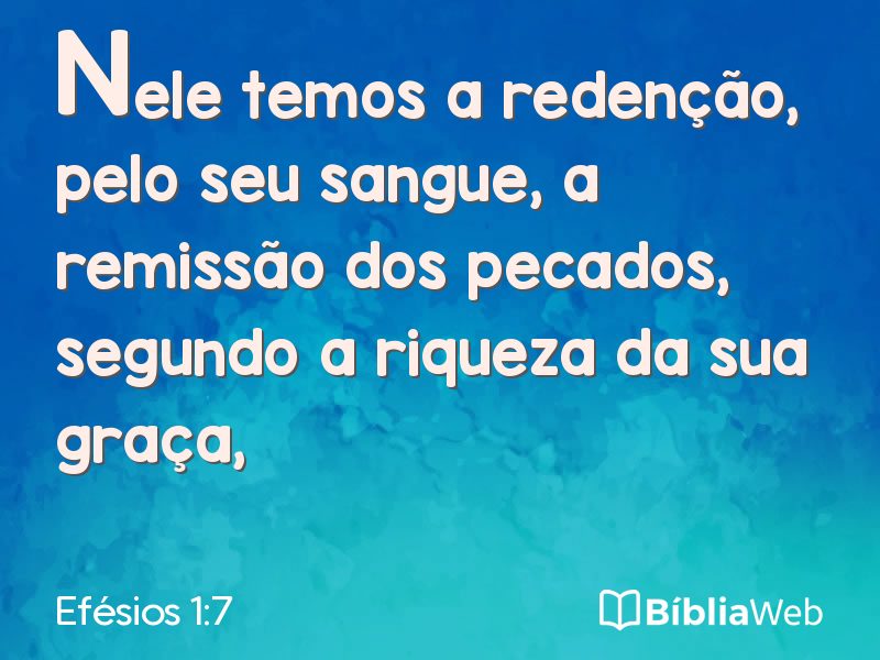 Efésios 1:7 em imagem para compartilhar
