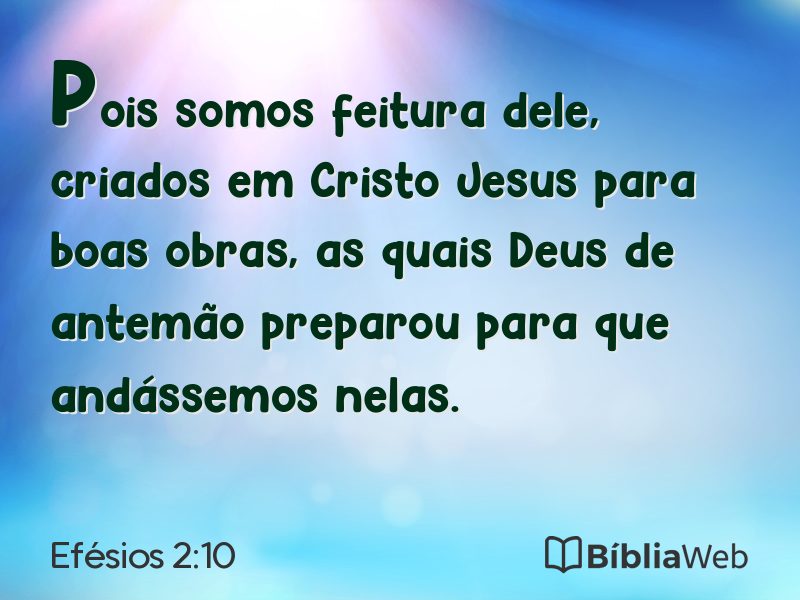 Efésios 2:10 em imagem para compartilhar