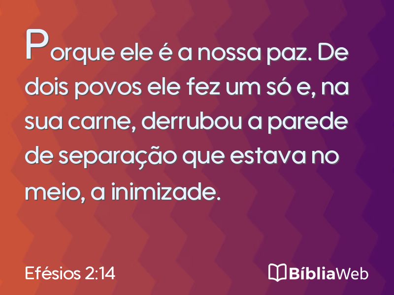 Efésios 2:14 em imagem para compartilhar