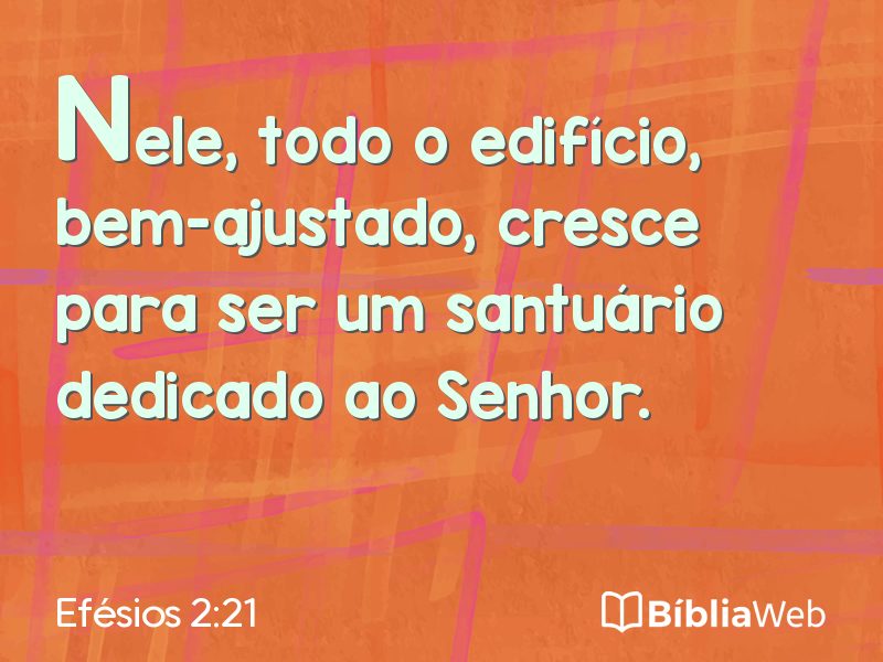 Efésios 2:21 em imagem para compartilhar