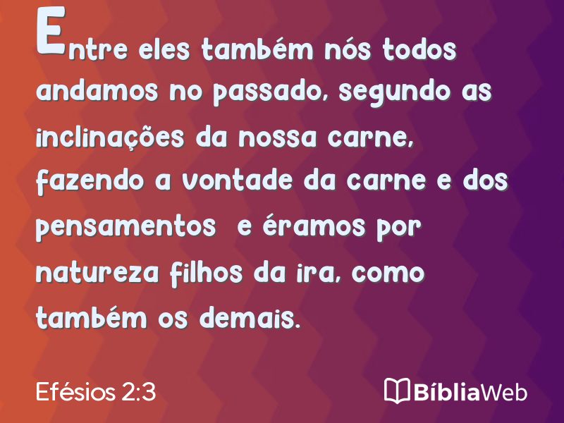Efésios 2:3 em imagem para compartilhar