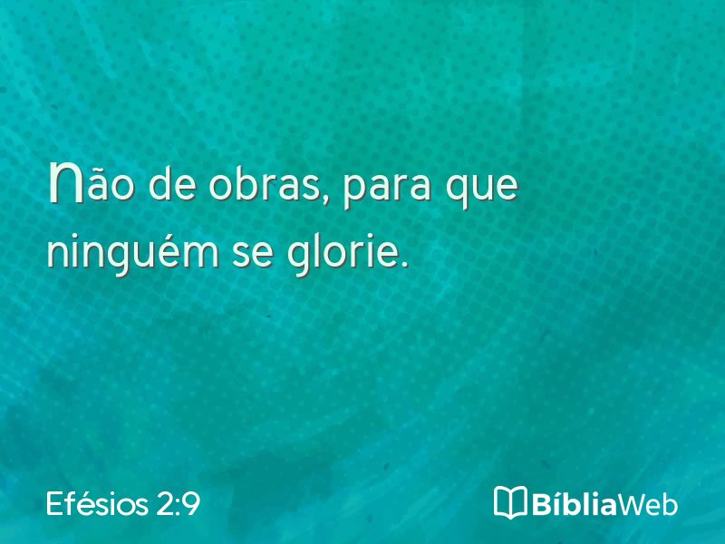 Efésios 2:9 em imagem para compartilhar