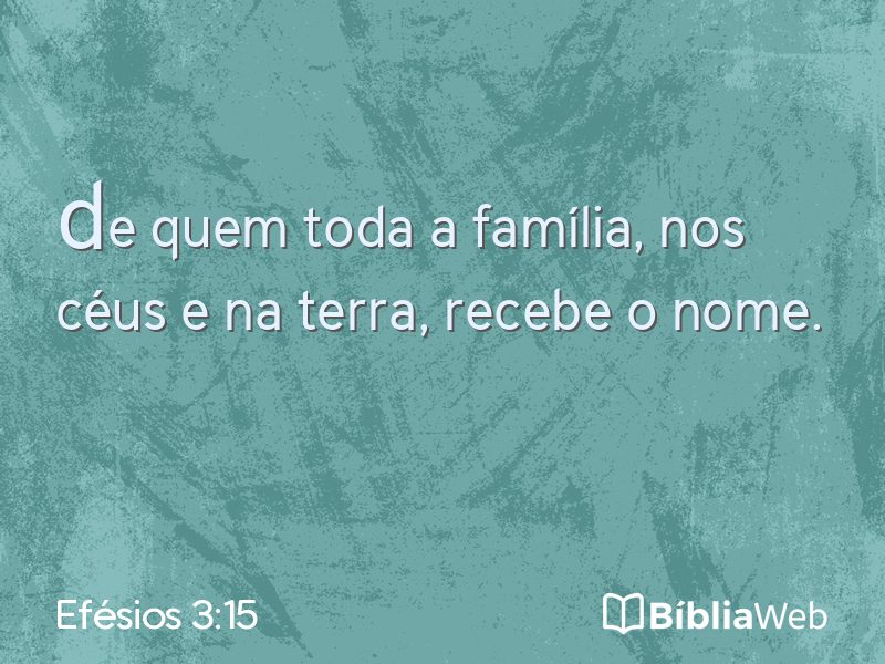Efésios 3:15 em imagem para compartilhar