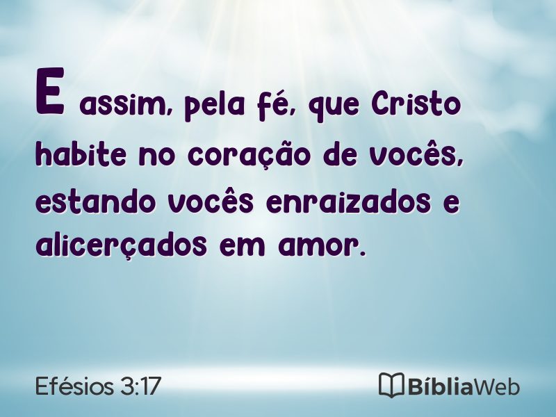 Efésios 3:17 em imagem para compartilhar