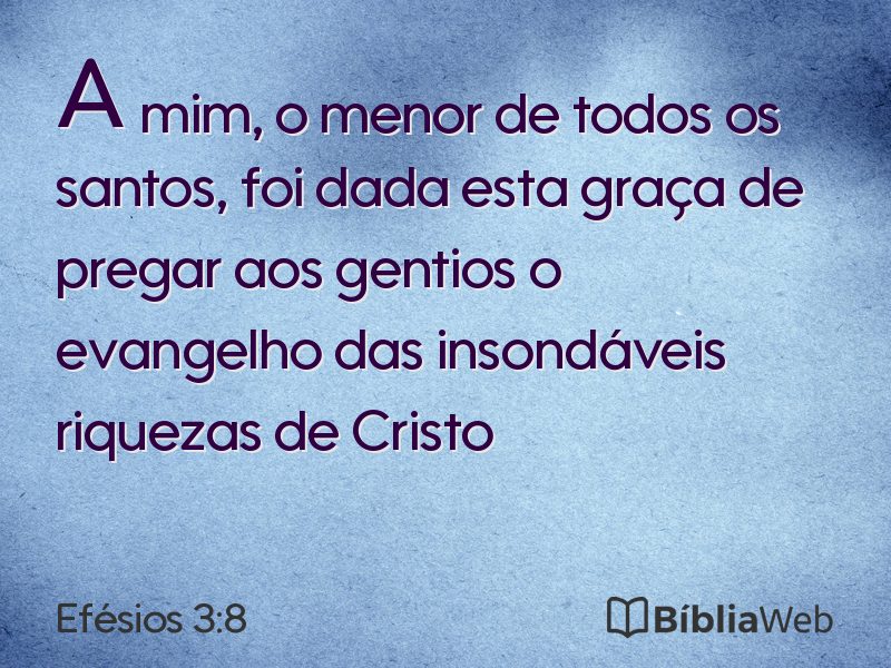 Efésios 3:8 em imagem para compartilhar