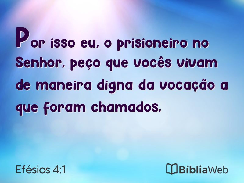 Efésios 4:1 em imagem para compartilhar