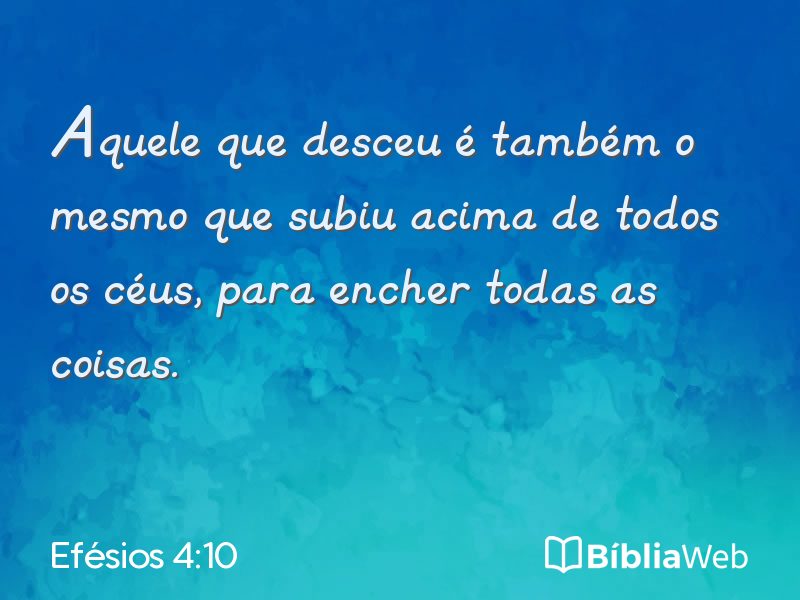 Efésios 4:10 em imagem para compartilhar