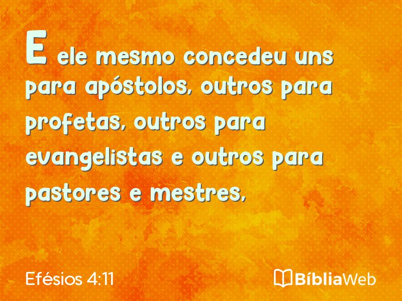 Efésios 4:11 em imagem para compartilhar