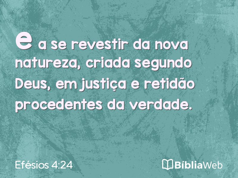 Efésios 4:24 em imagem para compartilhar