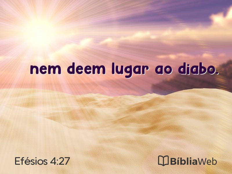 Efésios 4:27 em imagem para compartilhar