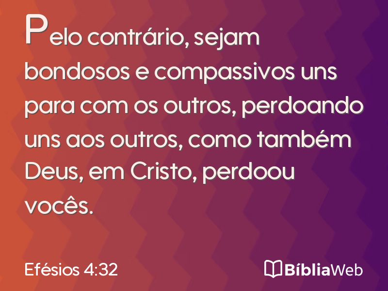 Efésios 4:32 em imagem para compartilhar