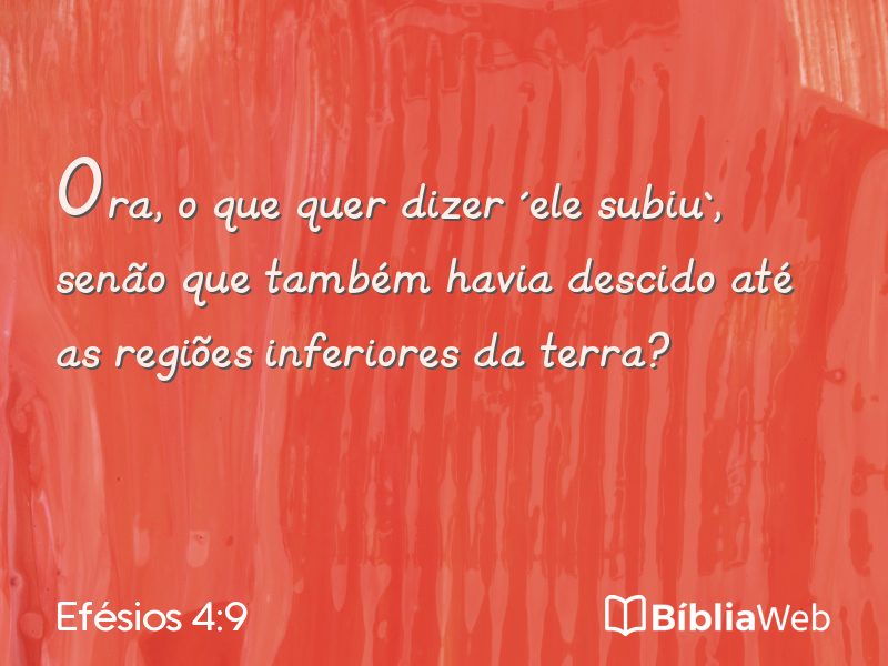 Efésios 4:9 em imagem para compartilhar