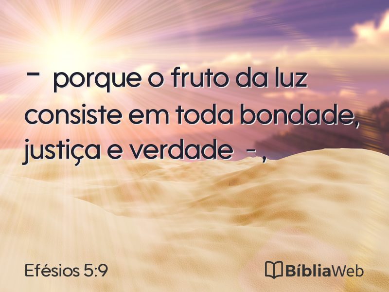 Efésios 5:9 em imagem para compartilhar