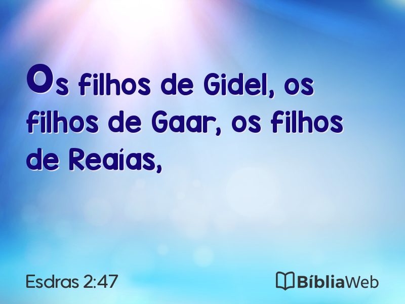 Esdras 2:47 em imagem para compartilhar