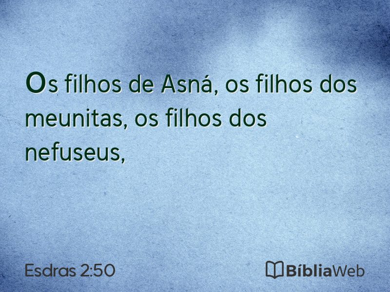 Esdras 2:50 em imagem para compartilhar