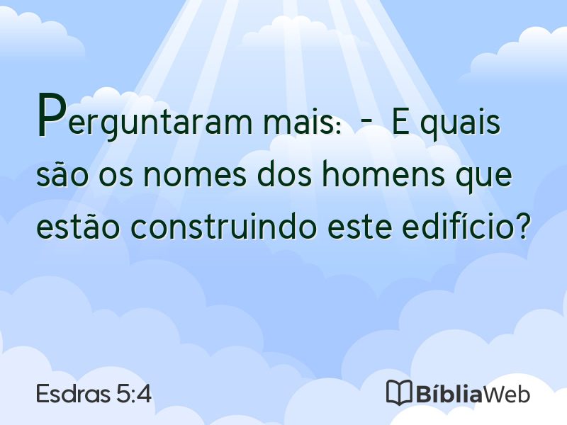 Esdras 5:4 em imagem para compartilhar