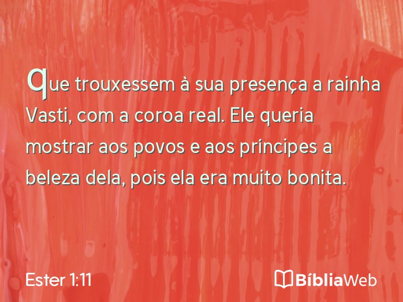 Ester 1:11 em imagem para compartilhar