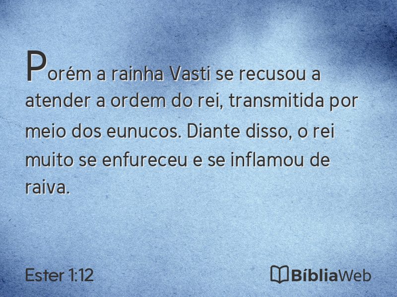 Ester 1:12 em imagem para compartilhar