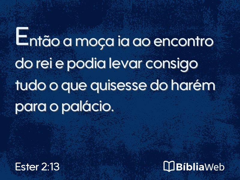Ester 2:13 em imagem para compartilhar