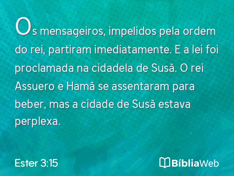 Ester 3:15 em imagem para compartilhar