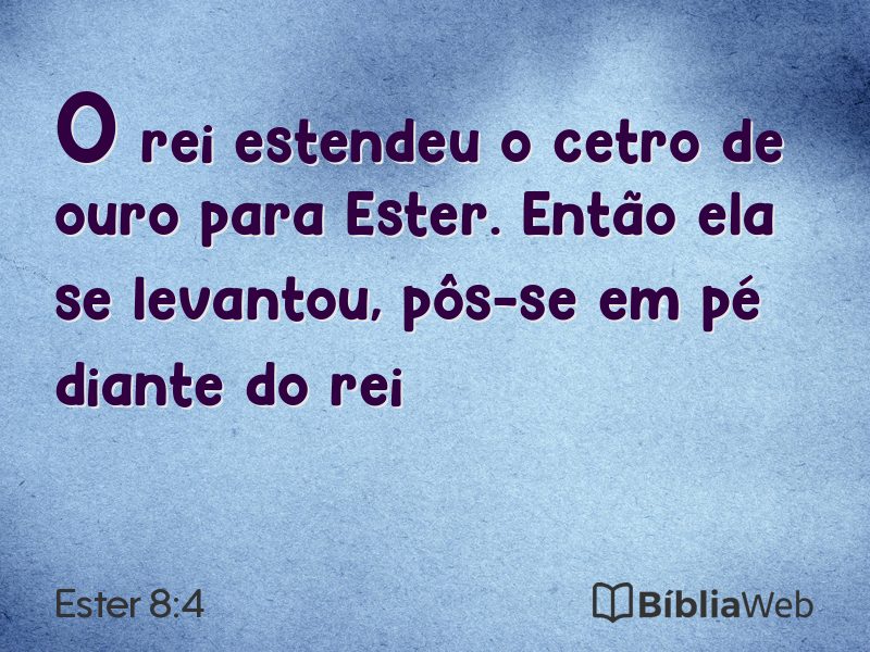 Ester 8:4 em imagem para compartilhar