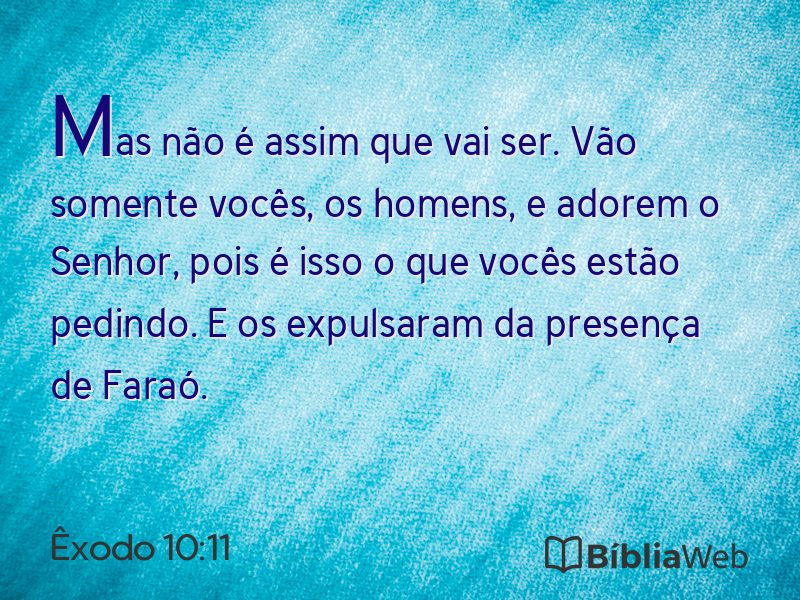 Êxodo 10:11 em imagem para compartilhar