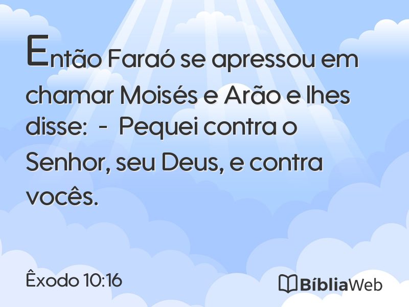 Êxodo 10:16 em imagem para compartilhar
