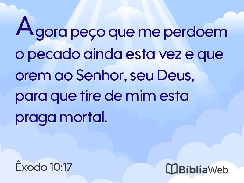 Êxodo 10:17 em imagem para compartilhar