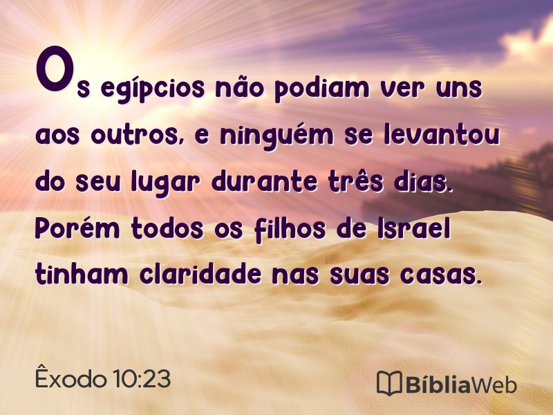 Êxodo 10:23 em imagem para compartilhar